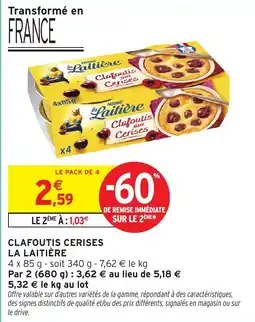 Intermarché Hyper La Laitière Clafoutis Cerises offre