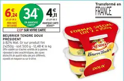 Intermarché Hyper PRÉSIDENT BeurreTendre offre