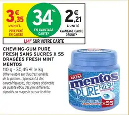 Intermarché Hyper Mentos chewing-gum pure fresh sans sucres offre