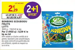Intermarché Hyper Lutti Scoubidou Fruits offre