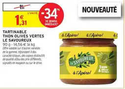 Intermarché Hyper LE SAVOUREUX TARTINABLE THON OLIVES VERTES offre