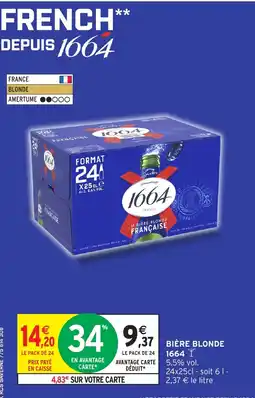 Intermarché Hyper 1664 Bière blonde offre