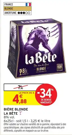 Intermarché Hyper LA BÊTE offre