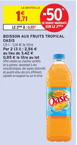 Intermarché Hyper Oasis Boisson aux fruits tropical offre