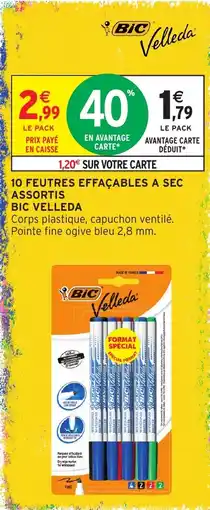 Intermarché Hyper BIC Velleda offre