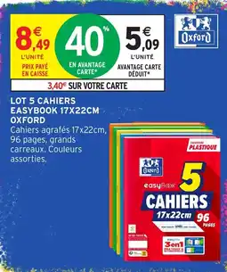 Intermarché Hyper Oxford Cahiers offre