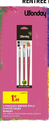 Intermarché Hyper Wonday Pinceaux brosses poils synthétiques offre