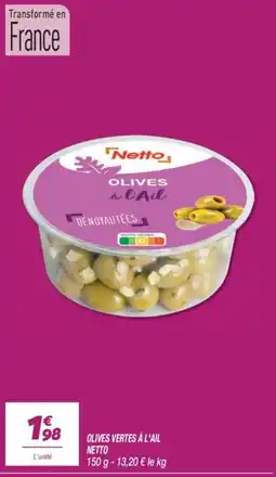 Netto Netto Olives à l'Ail offre
