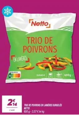 Netto Netto Trio de poivrons en lanières offre