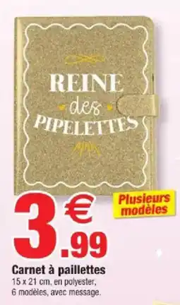 Bazarland REINE des PIPELETTE Carnet à paillettes offre