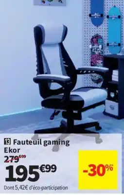 Conforama Ekor Fauteuil gaming offre