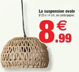 Bazarland La suspension ovale offre