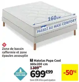 Conforama Matelas Papa Cool offre