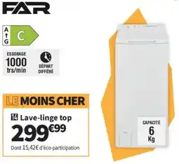 Conforama FAR Lave-linge top offre