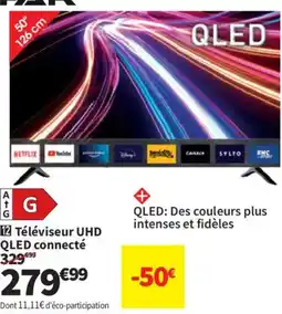 Conforama QLED Téléviseur UHD connecté offre