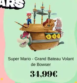 Smyths Toys Super Mario - Grand Bateau Volant de Bowser offre