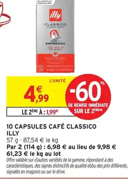 Intermarché Express Illy 10 capsules café classico offre