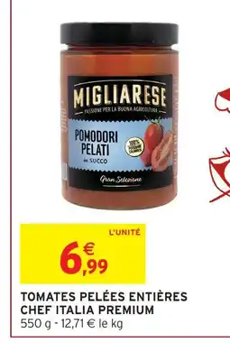 Intermarché Express Migliarese tomates pelées entières chef italia premium offre