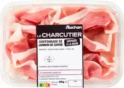Auchan Auchan chiffonnade de jambon de savoie auchan le charcutier offre