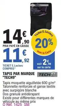 E.Leclerc L'Auto Tech9 - tapis par marque tech9 offre