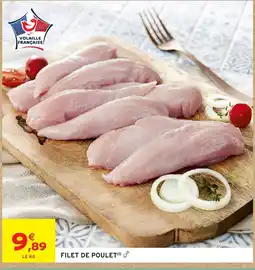 Intermarché Volaille Française Filet de Poulet offre