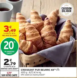 Intermarché CROISSANT PUR BEURRE offre