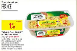 Intermarché Pierre Martinet Taboulé au poulet offre