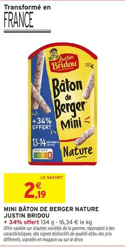 Intermarché JUSTIN BRIDOU MINI BÂTON DE BERGER NATURE offre