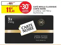 Intermarché CARTE NOIRE CAFÉ MOULU CLASSIQUE offre