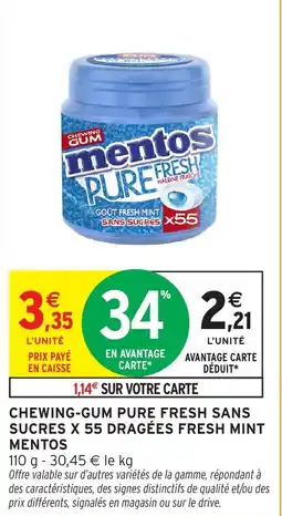 Intermarché Mentos Chewing-Gum Pure Fresh Sans Sucres offre