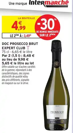 Intermarché DOC PROSECCO BRUT EXPERT CLUB offre