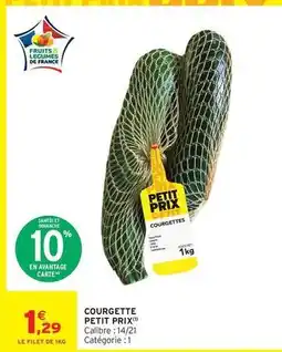 Intermarché Courgette offre