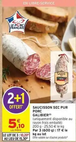 Intermarché Saucisson sec pur porc offre