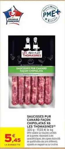 Intermarché Canard - saucisses pur façon chipolatas offre