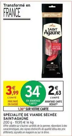 Intermarché Signal - spécialité de viande séchée saint-agaune offre