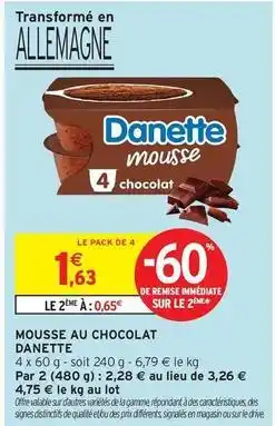 Intermarché Danette - mousse au chocolat offre