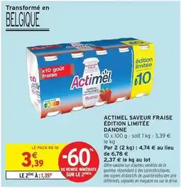 Intermarché Danone - actimel saveur fraise edition limitée offre