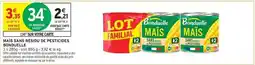 Intermarché Bonduelle - maïs ains résiduque de pesticides offre