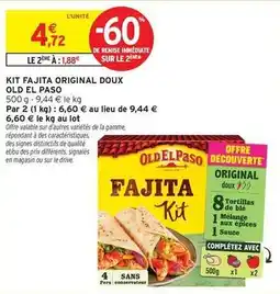 Intermarché Old el paso - kit fajita original doux offre