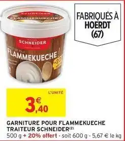 Intermarché Schneider - garniture pour flammekueche offre