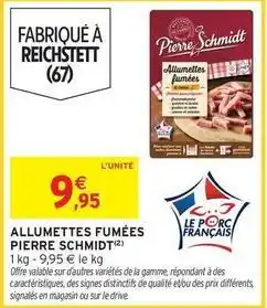 Intermarché Pierre schmidt - allumettes fumées offre
