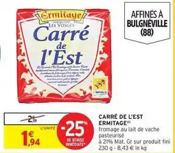 Intermarché Ermitage - carré de l'est offre