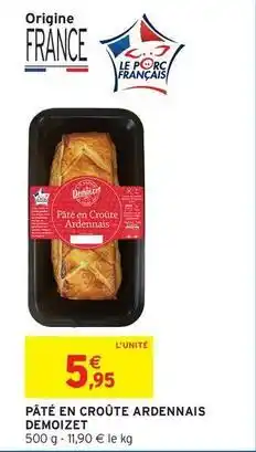 Intermarché Pâté en croûte ardennais offre