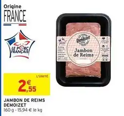 Intermarché Jambon de reims offre