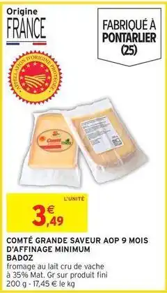 Intermarché Fini - comté grande saveur aop 9 mois d'affinage minimum offre