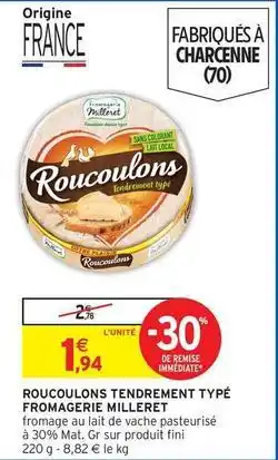Intermarché Roucoulons - roucoulons tendrement typé offre