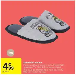 Carrefour Drive Pantoufles enfant offre