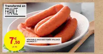 Intermarché Express Véritable saucisse fumée d'alsace maurer offre