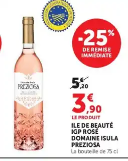 Super U DOMAINE ISULA PREZIOSA Ile de beauté igp rosé offre