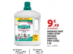 Super U SANYTOL Desinfectant linge stop odeurs prix choc offre